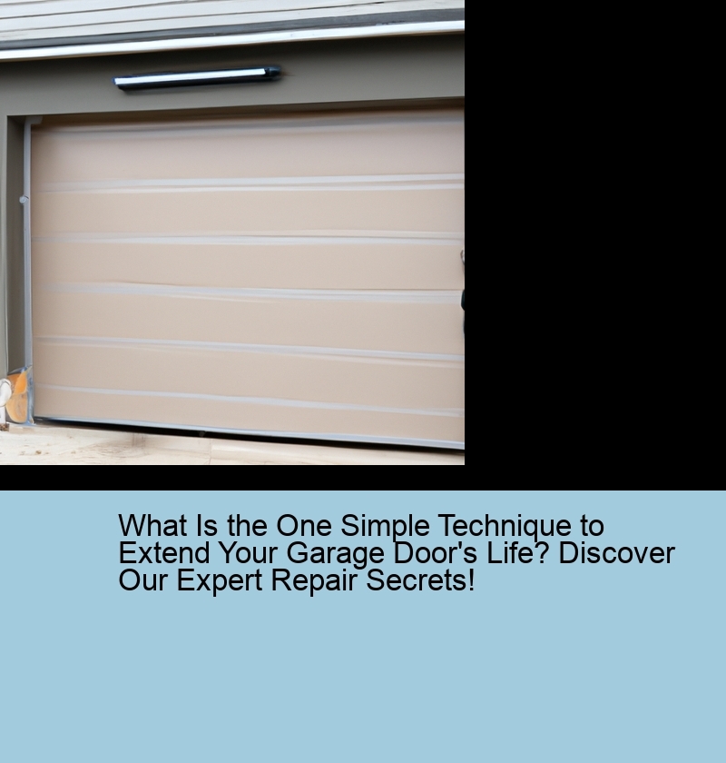 What Is the One Simple Technique to Extend Your Garage Door's Life? Discover Our Expert Repair Secrets!
